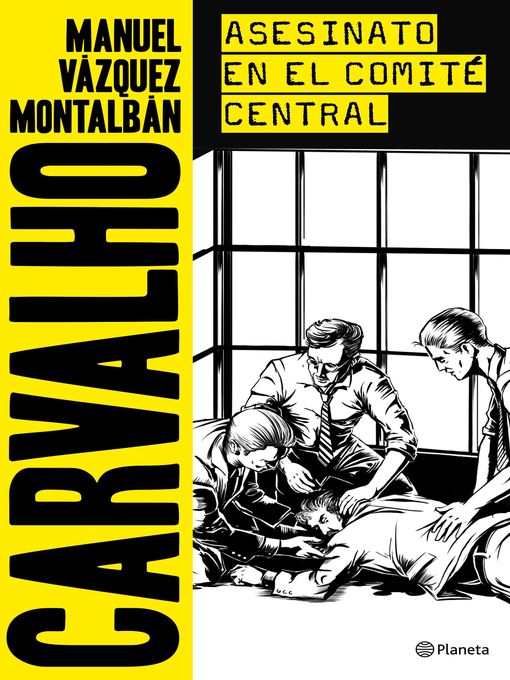 Title details for Asesinato en el Comité Central by Manuel Vázquez Montalbán - Available